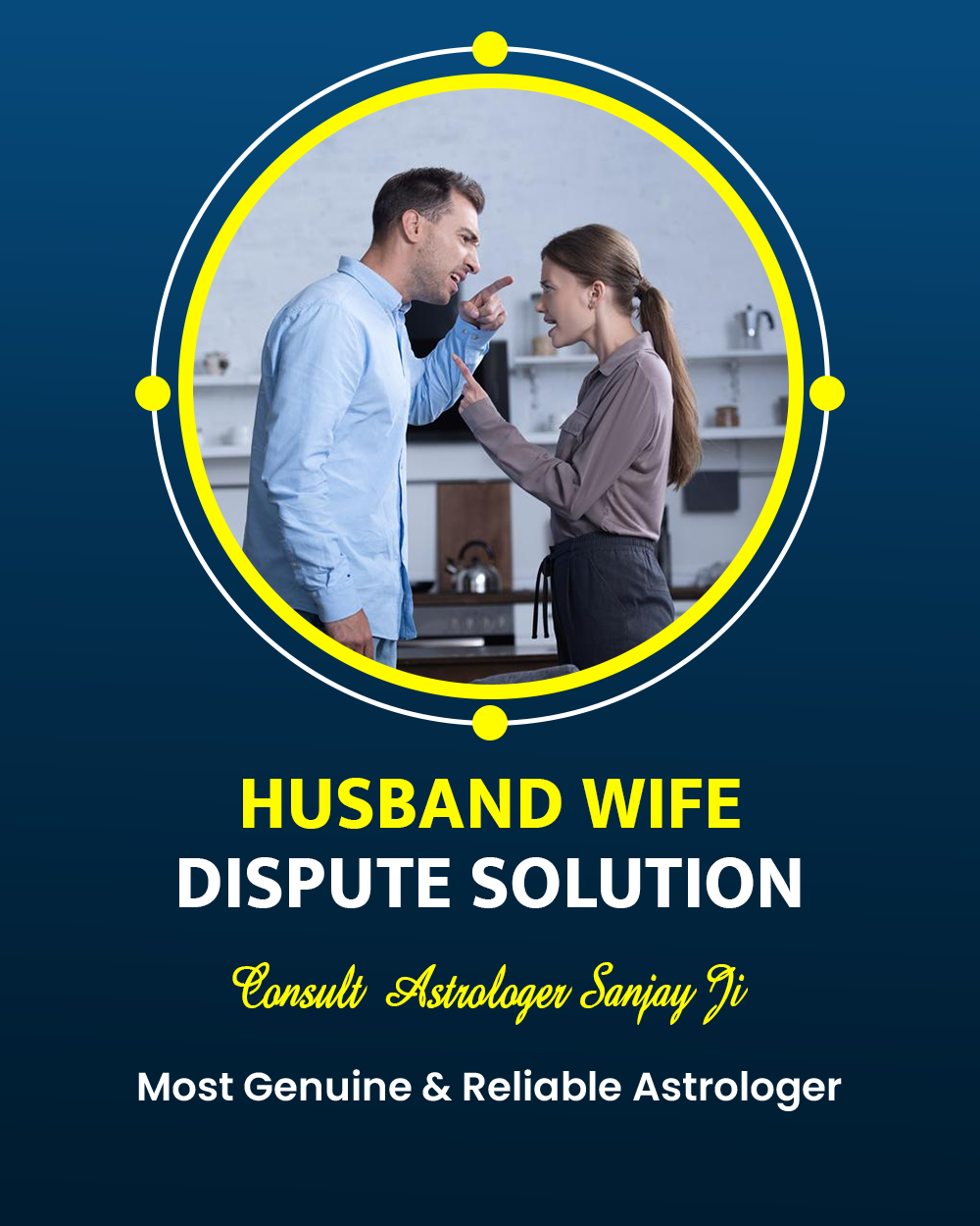 Husband Wife Dispute Problem Solution By Astrology